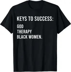 100% Cotton Keys To Success God Therapy Black Women Funny Apparel T-Shirt
