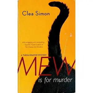 USED-Mew is for Murder (Theda Krakow Mysteries, No. 1) by Clea Simon (Unknown)