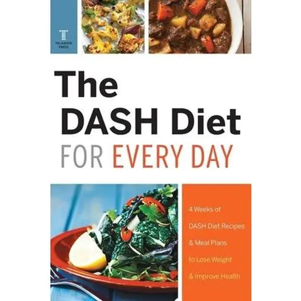 USED Book - The Dash Diet for Every Day: 4 Weeks of Dash Diet Recipes & Meal Plans to Lose Weight & Improve Health by Telamon Press (Paperback) - english