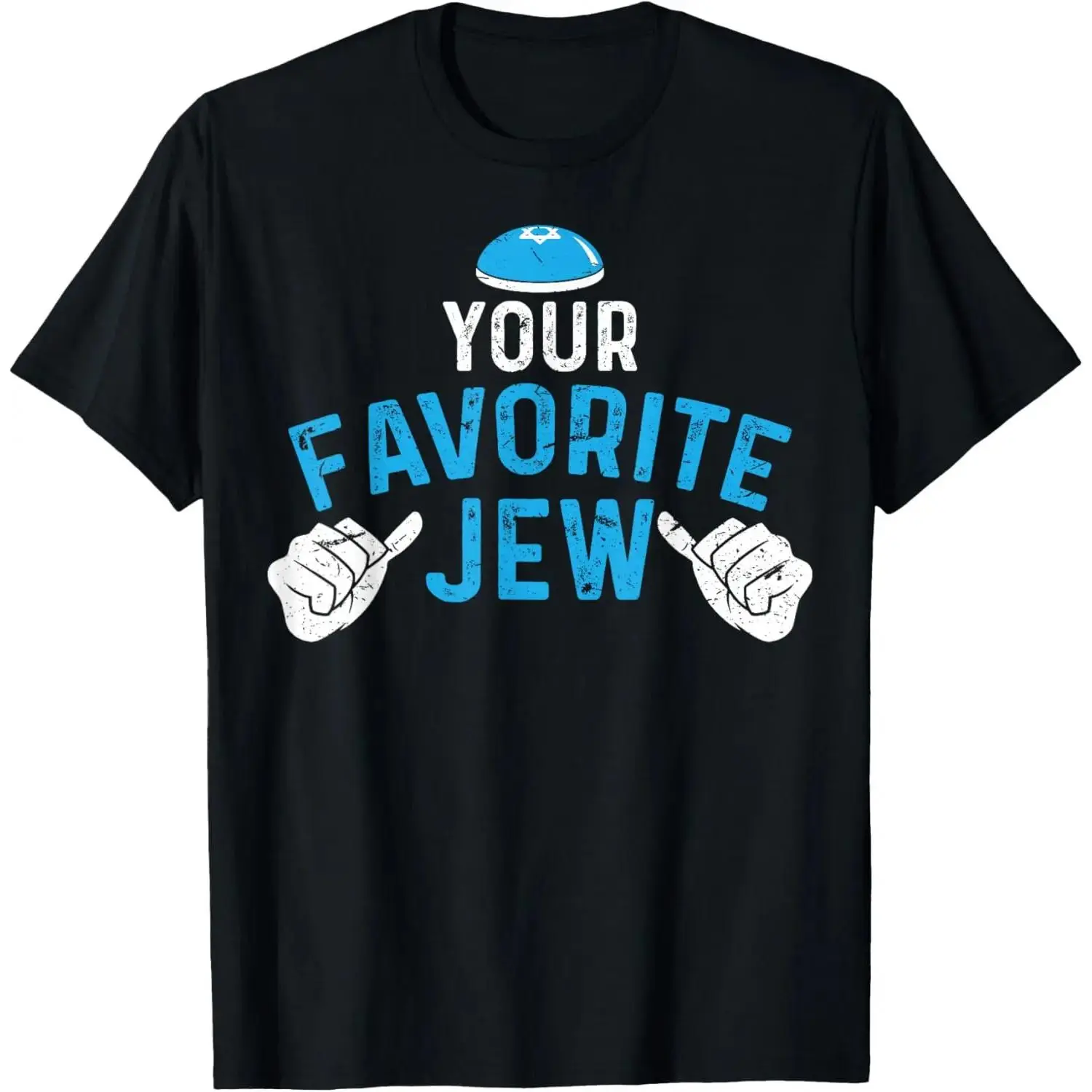 100% Cotton Funny Your Favorite Jew Jewish T-Shirt,white tee