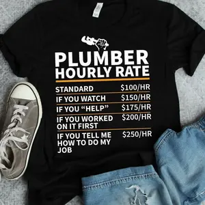 Plumber Humor Shirt | Tradesman Hourly Rate Funny Tee 2