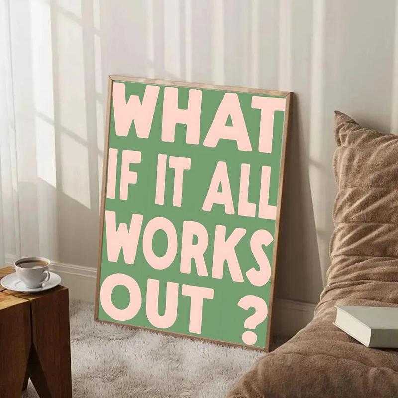 Heartfelt Inspirational Life Story W-What If It All Works Out Poster Lightfast self-adhesive posters ideal for gifting and adorning walls in bedrooms living rooms bars cafes and eateries high-def printing water-repellent safeguard