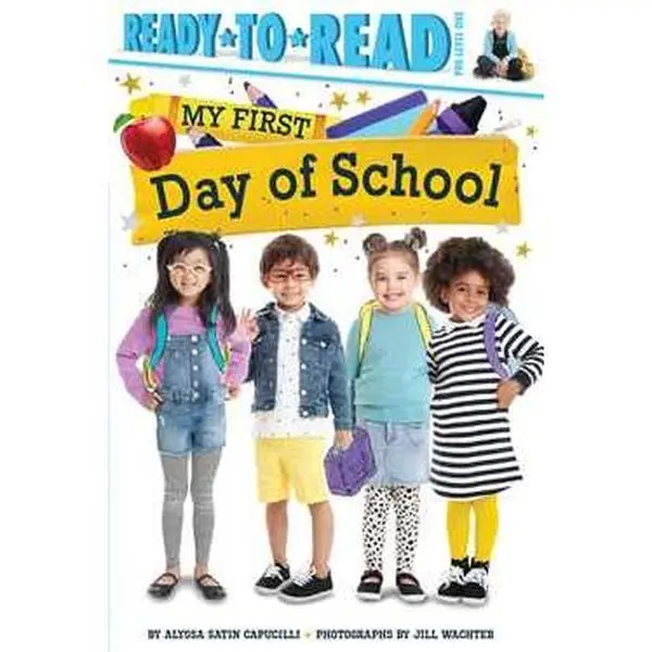 MY FIRST DAY OF SCHOOL: READY-TO-READ PRE-LEVEL 1 [Tradepaper]