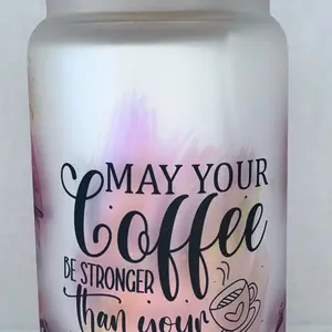 16 ounce glass Libby,  May your coffee be stronger than your daughters attitude cup