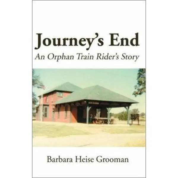USED Book - Journey's End: An Orphan Train Rider's Story by Grooman, Barbara Heise (Paperback) - english