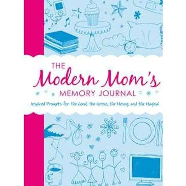 The Modern Mom's Memory Journal