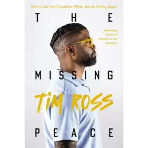 The Missing Peace: How to Be Held Together When You’re Falling Apart