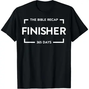 The Bible Recap Finisher 365 Days T-Shirt Pure Cotton Graphic Tees Menswear Top: Gifts for Men & Women