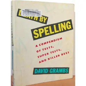 USED Book - Death by Spelling: A Compendium of Tests, Super Tests, and Killer Bees by David Grambs (Paperback) - english