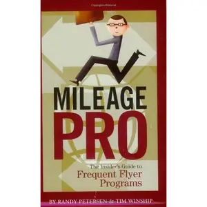 USED-Mileage Pro: The Insider's Guide to Frequent Flyer Programs by Randy Petersen (Paperback)