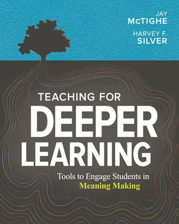 Used Paperback Book - Teaching for Deeper Learning: Practical Tools for Career-focused Lesson Design to Develop Higher-order Thinking Skills by Jay McTighe (English), Dust Cover Intact