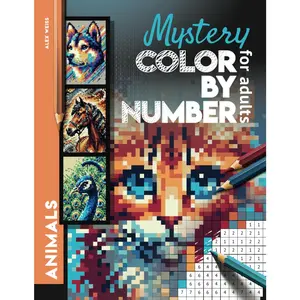 Mystery Mosaic Color by Number for Adults : Color Quest Challenge to Reveal Cats, Dogs, Horses, Lions & More - Fun & Relaxing Coloring Book - Paperback