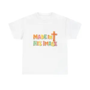 Made in His Image T-Shirt | Christian Cross Scripture Faith Tee Gift Faithful God Jesus Christian Bible Verse