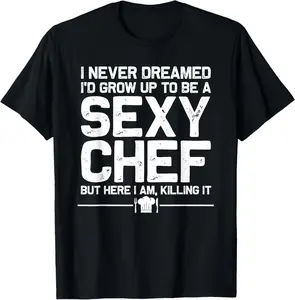 100% Cotton Funny Chef Design Men Women Sexy Cooking Novelty Culinary T-Shirt