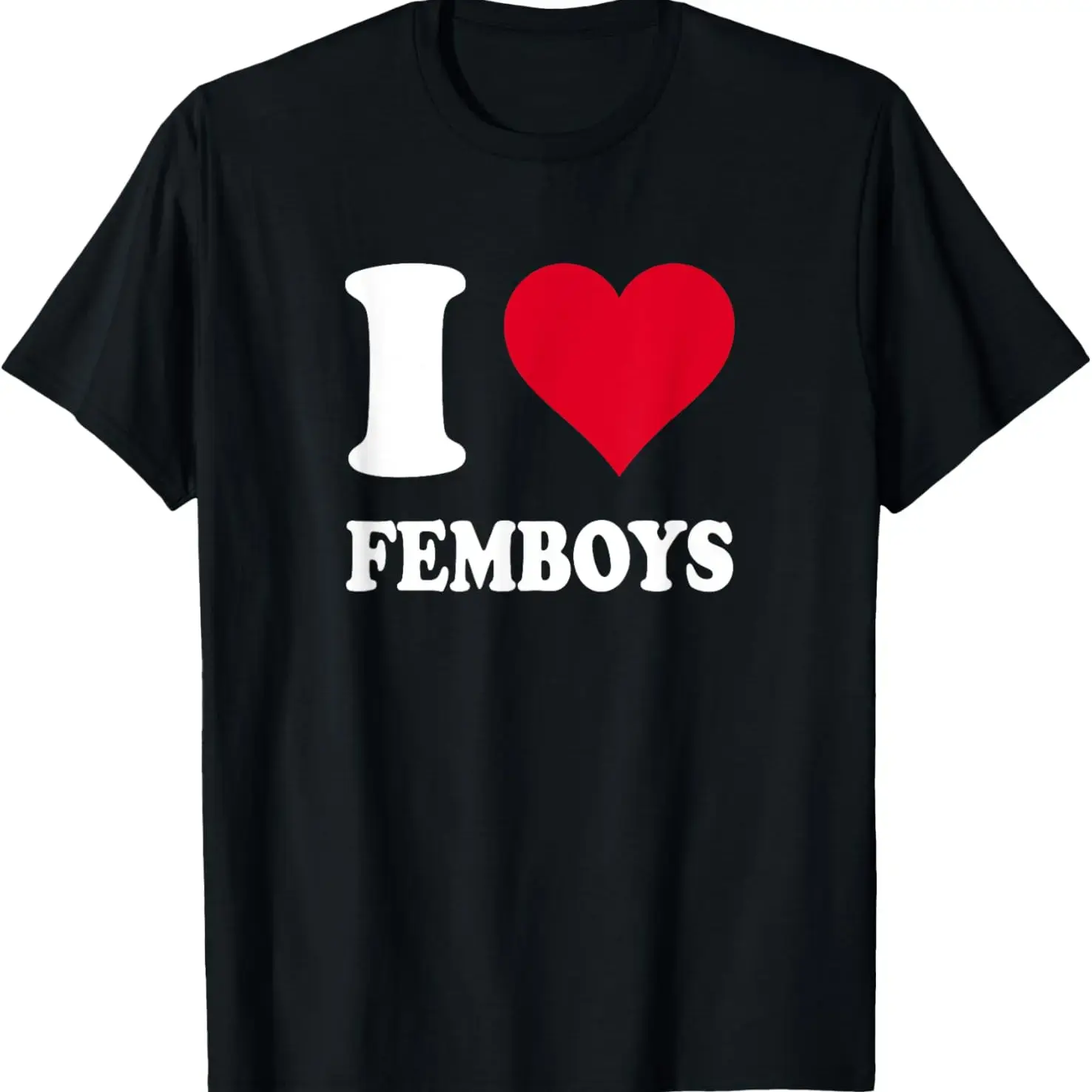 100%cotton Red Heart I Love Femboys T-Shirt