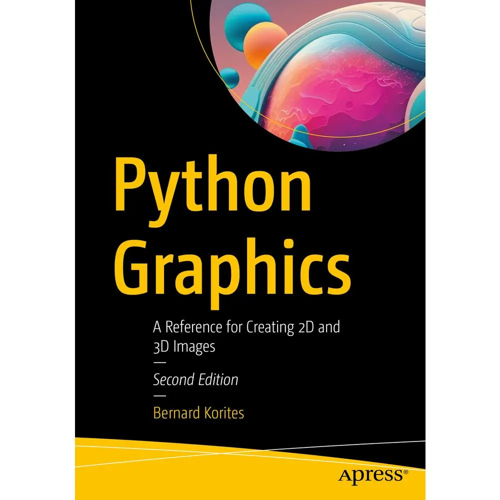 USED Book - Python Graphics: A Reference for Creating 2D and 3D Images by Korites, Bernard (Paperback) - english
