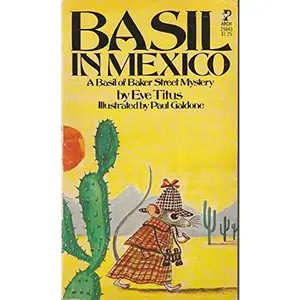 USED-BASIL IN MEXICO: A Basil of Baker Street Mystery by Eve Titus (Unknown)