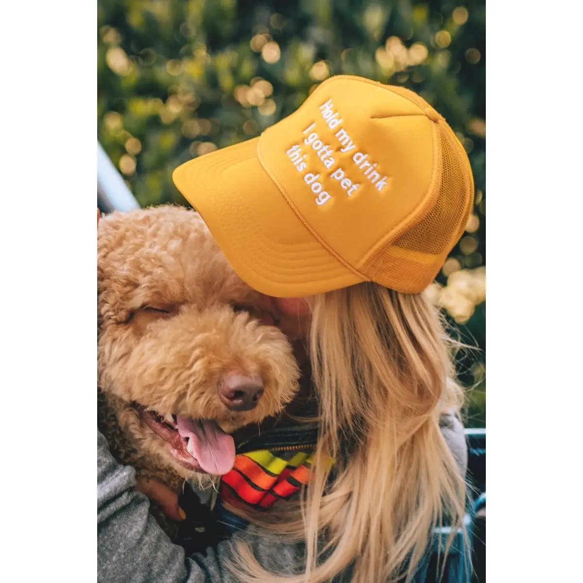 Hold My Drink I Gotta Pet This Dog Trucker Hat