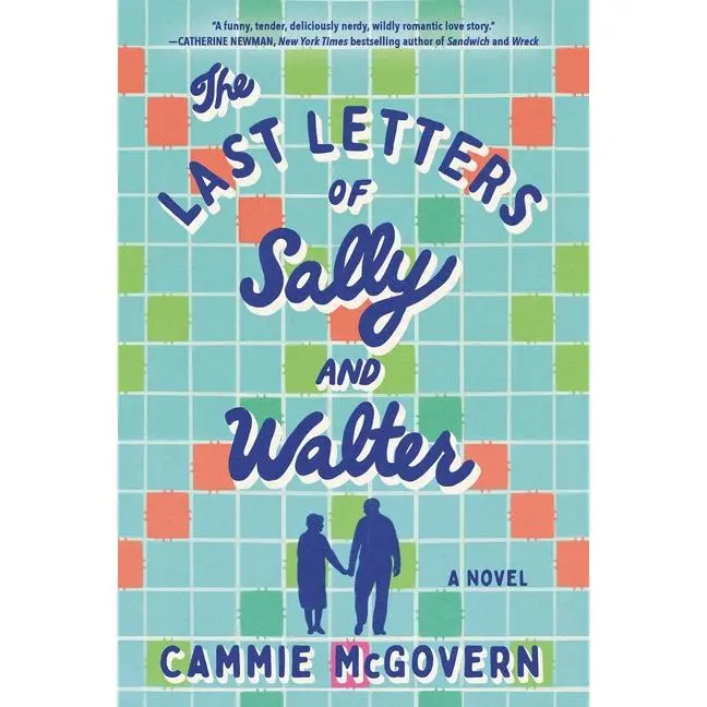 The Last Letters of Sally and Walter by Cammie McGovern (Paperback)