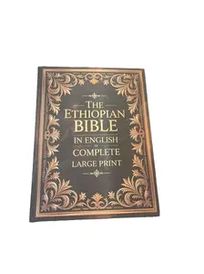 The Ethiopian Bible in English Complete Large Print Apocrypha of the Orthodox Tewahedo Church with Missing Deuterocanonical Books like Ethiopic Didascalia