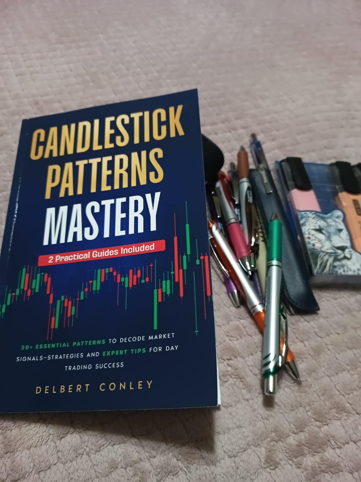 Candlestick Patterns Mastery: 30+ Essential Patterns to Decode Market Signals—Strategies and Expert Tips for Day Trading Success