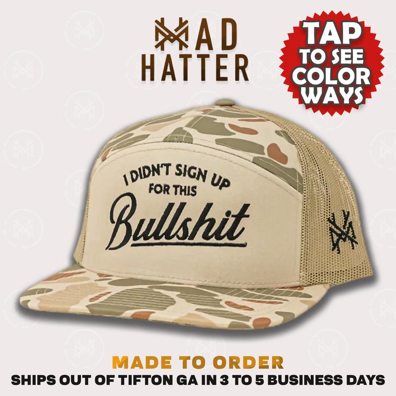 Didnt Signup For This Bullshit MadHatter's Embroidered Snapback Adjustable (Up To A Size 8 Head) Premium Trucker Hat