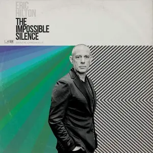 Eric Hilton - The Impossible Silence  [VINYL RECORD - LP]