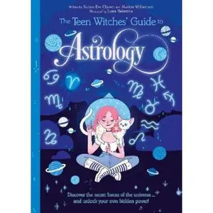 USED-The Teen Witches' Guide to Astrology: Discover the Secret Forces of the Universe... and Unlock your Own Hidden Power! (The Teen Witches' Guides) by Marion Williamson (Paperback)