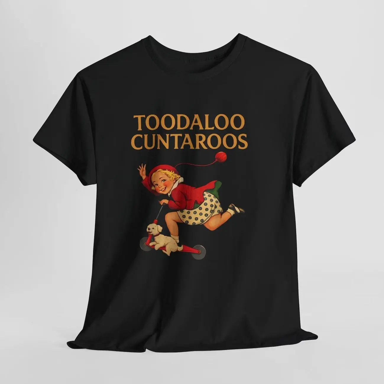 Toodaloo Cuntaroos tee | Retro girl waving, vintage illustration T-Shirt