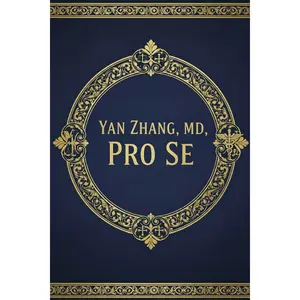 Yan Zhang, MD, Pro Se, Audio Book, Chapter 1-5