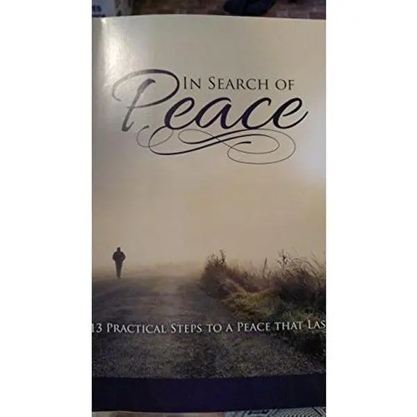 USED Book - IN SEARCH OF PEACE 13 PRACTICAL STEPS TO A PEACE THAT LASTS (Paperback)
