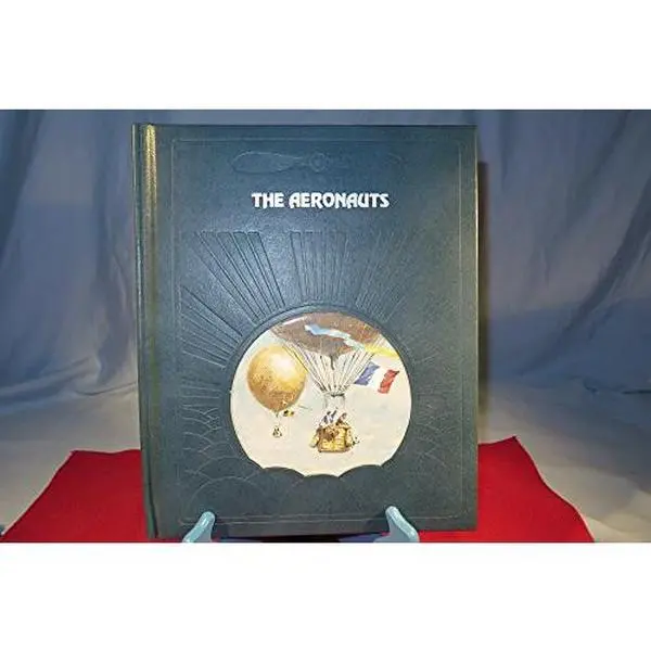 USED Book - The Aeronauts (The Epic of Flight) by Donald Dale Jackson (Hardcover) - english