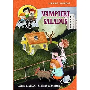 Salajane nelik. vampiiri saladus by Lidbeck Cecilia (Hardcover) - Used