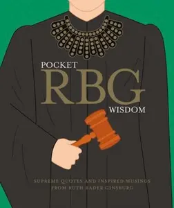 USED-Pocket Rbg Wisdom: Supreme Quotes and Inspired Musings from Ruth Bader Ginsburg by Hardie Grant Books (Hardcover)