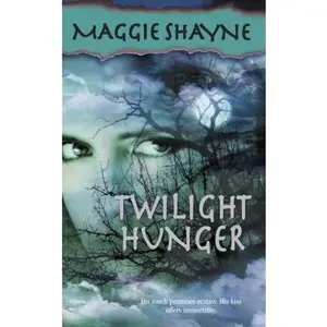 USED-Twilight Hunger by Maggie Shayne (Unknown)