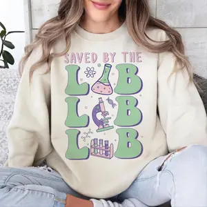 Saved By The Lab Sweatshirt, Lab Week Shirt,  Medical Lab Tech Shirt, Laboratory Technician Shirt Crewneck Fit