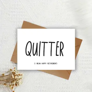 1-Piece "Quitter (I Mean Happy Retirement)" Funny Retirement Card with Red Envelope – Bold Playful Typography, Cheeky Humorous Twist, Minimalist Stylish Design, Premium Paper, Perfect for Teasing Retirees, Witty & Memorable Gift