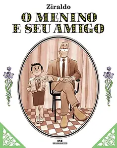USED-O Menino E Seu Amigo by Ziraldo Alves Pinto (Paperback)