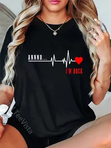 100% Cotton Unisex Open Heart Surgery And I'm Back Heart Attack Recovery T-Shirt Casual Graphic Printed Vintage Tshirt