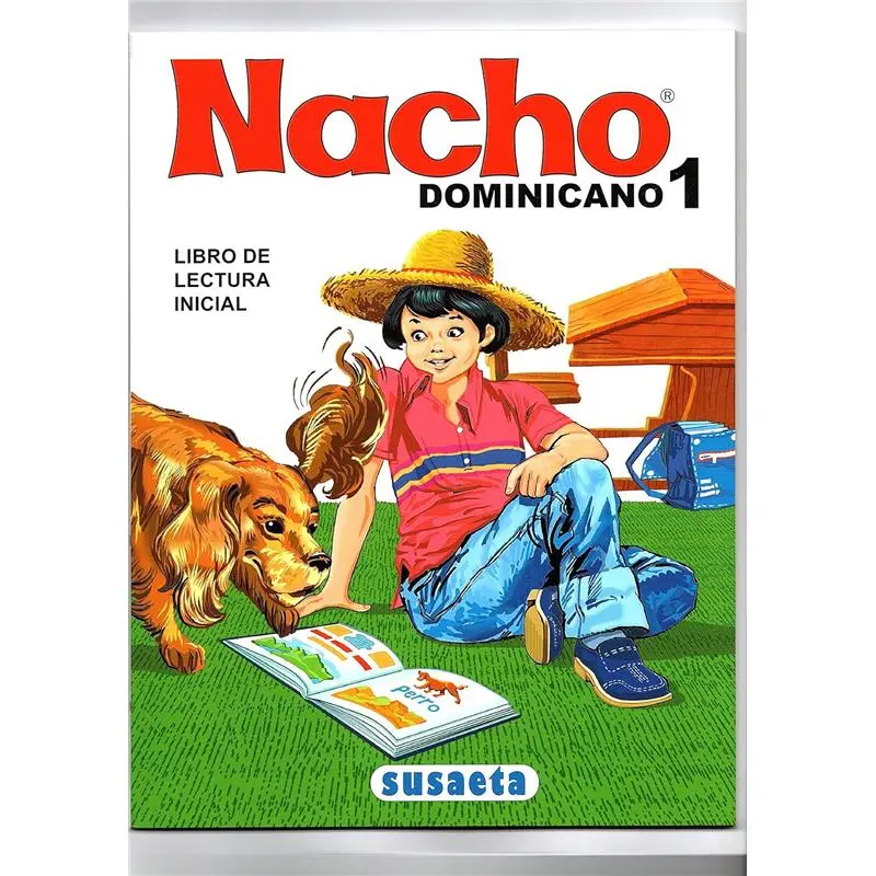 Nacho: Libro Inicial de Lectura Dominicano (Susaeta) (Spanish Edition)