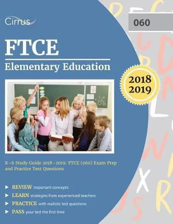 USED-FTCE Elementary Education K-6 Study Guide 2018-2019: FTCE (060) Exam Prep and Practice Test Questions by Ftce Elementary Education (Paperback)