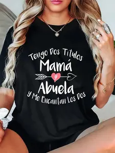 100% Cotton Unisex Tengo Dos Titulos Mama Y Abuela Spanish Family Mom Grandma T-Shirt