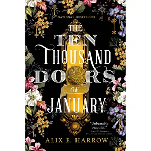 The Ten Thousand Doors of January by Alix E. Harrow [Paperback Book]