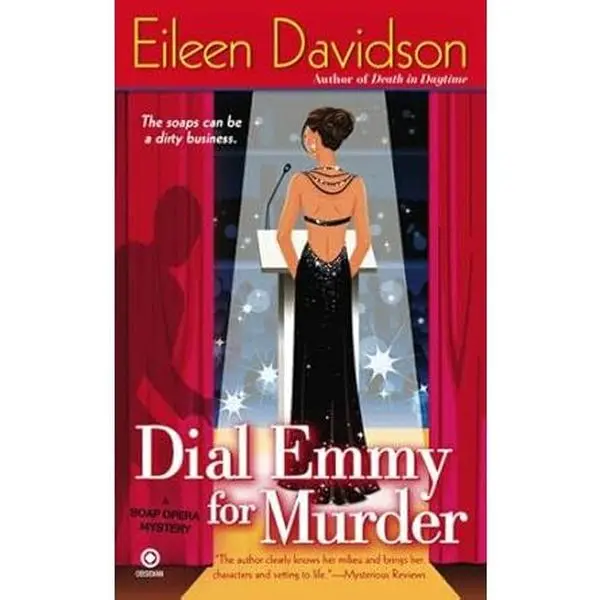 Dial Emmy For Murder: A Daytime Soap Opera Mystery Featuring Emmy Awards Themes
