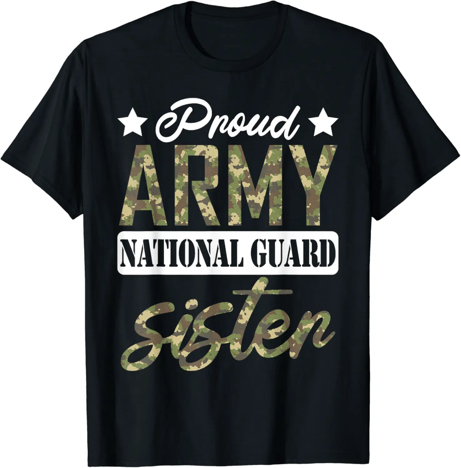Proud Army National Guard Sister Military Family Veteran T-Shirt - Hannahgu Shop 68B0CKDR6F6R