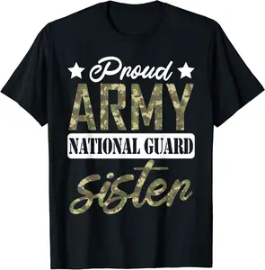 Proud Army National Guard Sister Military Family Veteran T-Shirt - Hannahgu Shop 68B0CKDR6F6R