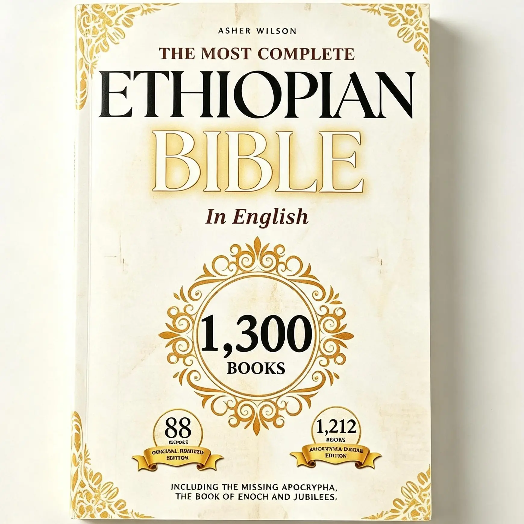 The Complete Ethiopian Bible (English Edition) - 88 Scriptures Including Missing Apocrypha, Book of Enoch, Jubilees (Collectible Religious Text)