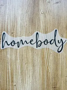 Homebody - Direct Print Film Transfer for Trendy T-Shirts, Cotton, Polyester & Blends - High-Quality Print