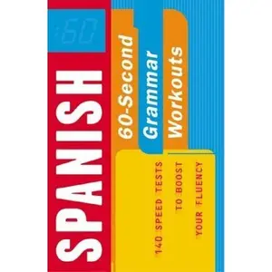 USED-60-Second Spanish Vocabulary Workout: 140 Speed Tests to Boost Your Fluency by Jose Cardenes Melian (Paperback)