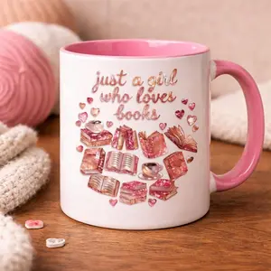 Book Lover Coffee Mug, Just a Girl Who Loves Books Mug, Reading Gift for Her, Bookish Mug, Reader Gift